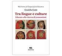 Tra lingue e culture. Educare alla ricerca di connessioni - 2024
