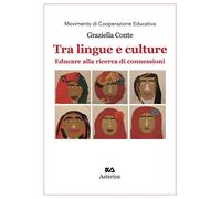 Tra lingue e culture. Educare alla ricerca di connessioni - 2024
