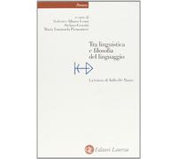 Tra linguistica e filosofia del linguaggio. La lezione di Tullio De Mauro