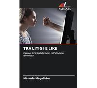 TRA LITIGI E LIKE: Il potere del #digitalactivism nell'attivismo femminista