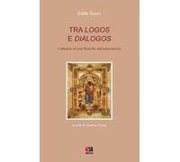 Tra logos e dialogos. L’attuarsi di una filosofia dell’educazione