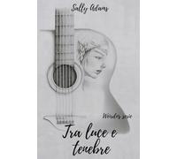 Tra luce e tenebre: Weirdos Serie Vol. 2