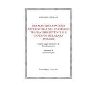Tra Mantova e Padova. Arte e storia nel carteggio tra Saverio Bet