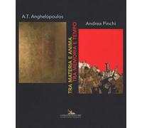 Tra materia e anima, tra memoria e tempo. Catalogo della mostra (Roma, 12-...