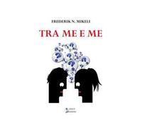 Tra me e me