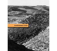 Tra Mediterraneo e Sahara. André Ravéreau e la valle del M'Zab