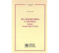 Tra misericordia e giustizia. Il diritto secondo Algero di Liegi