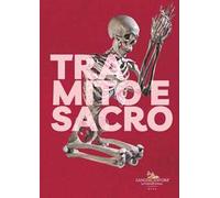 Tra mito e sacro