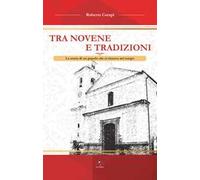 Tra novene e tradizioni. La storia di un popolo che si rinnova