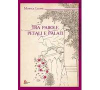 Tra parole, petali e palati