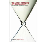 Tra passato e presente - [Mimesis]