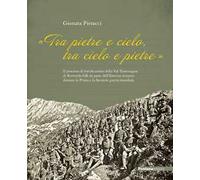 «Tra Pietre e cielo, tra cielo e pietre». Il processo di fortificazione della Val Traversagna di Roveredo GR da parte dell'Esercito svizzero durante la Prima e la Seconda guerra mondiale