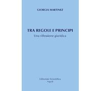 Tra principi e regole. Una riflessione giuridica