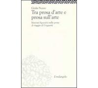 Tra prosa d'arte e prosa sull'arte. Itinerari figurativi nelle prose di viaggio di Ungaretti