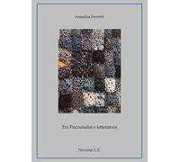 Tra psicoanalisi e letteratura