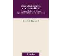 Tra pubblico bene e privata utilità. Il Monte di pietà di Milano dagli ordini del 1635 all'età napoleonica