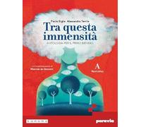 Tra questa immensità. Per le Scuole superiori. Con e-book. Con espansione online (Vol. A)