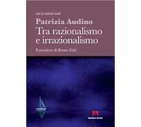 Tra razionalismo e irrazionalismo. Il pensiero di Bruno Fabi