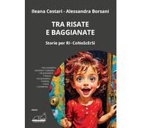 Tra risate e baggianate. Storie per Ri-CoNoScErSi