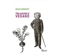 Tra sacro e vegano
