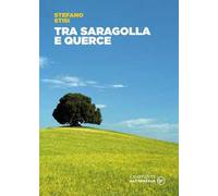 Tra saragolla e querce
