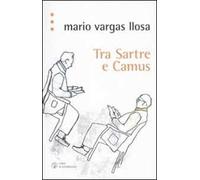 Tra Sartre e Camus