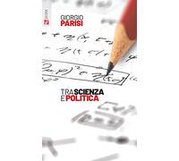 Tra scienza e politica