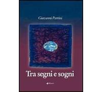 Tra segni e sogni