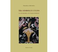 Tra Simboli E Culto. La Scagliola In Valle Intelvi - - 2024