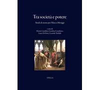 Tra società e potere. Studi di storia per Marco Meriggi