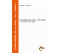 Tra sociologia del linguaggio e società digitale
