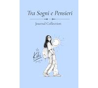 Tra Sogni e Pensieri: Edizione Azzurra
