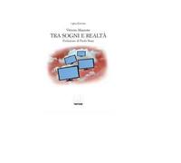 Tra sogni e realtà