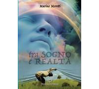Tra Sogno e Realtà
