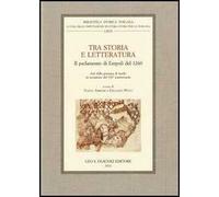 Tra storia e letteratura. Il parlamento di Empoli del 1260. Atti della giornata di studio in occasione del 750º anniversario