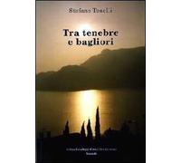 Tra tenebre e bagliori