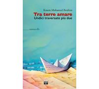 Tra terre amare. Undici traversate più due
