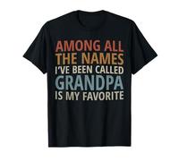 tra Tutti i Nomi Che Ho Chiamato Nonno è Il Mio Preferito Maglietta