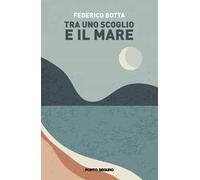 Tra uno scoglio e il mare