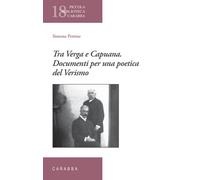 Tra Verga e Capuana. Documenti per una poetica del Verismo - 2022