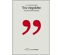 Tra virgolette. 400 aforismi sull'architettura