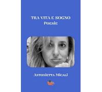 Tra vita e sogno