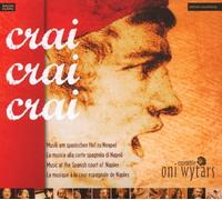 Trabaci - Crai Crai Crai: Music Spanish Court Naples