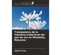 Trabajadores de la industria tradicional del pan de oro en Mandalay, Myanmar