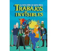 Trabajos invisibles: El puto cómic de Santa Penya