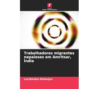 Trabalhadores migrantes nepaleses em Amritsar, Índia