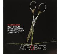 Tracanna, Tino - Acrobats