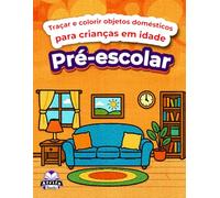 Traçar e colorir objetos domésticos para crianças em idade pré-escolar, livros educativos para crianças de 2 a 7 anos. Traçar objetos em casa: ... para crianças pequenas e jardim de infância