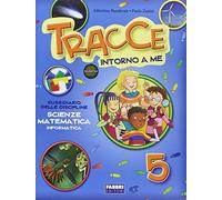Tracce. Area scientifica. Per la 5 lementare. Con espansione online
