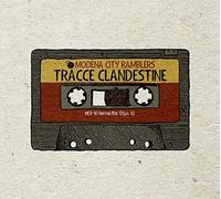 Tracce Clandestine - Modena City Ramblers CD 4724903 MODENA CITY RECORDS